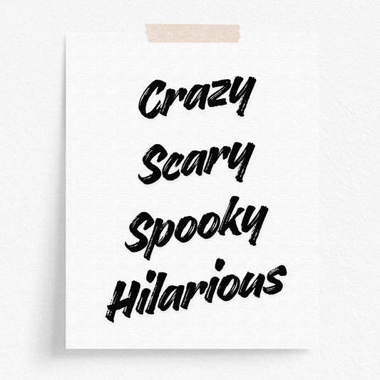 Crazy Scary Spooky Hilarious