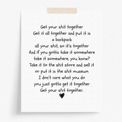 Get Your Shit Together