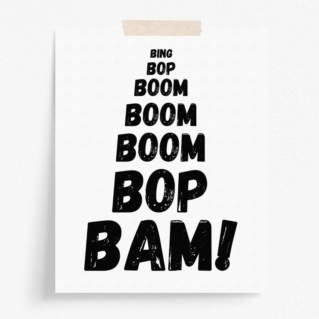 Bing Bop Boom Bop Bam
